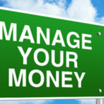 A green sign with white letters reading MANAGE YOUR MONEY, indicating that this MaxLend blog discusses money management.