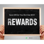 A chalkboard held by hands displaying the text 'Save While You Borrow With Rewards,' representing MaxLend’s installment loan rewards program.